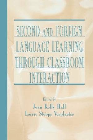 Second And Foreign Language Learning Through Classroom Interaction,Used