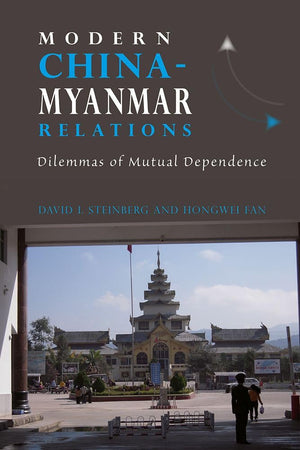 Modern Chinamyanmar Relations: Dilemmas Of Mutual Dependence (Niasnordic Institute Of Asian Studies Monograph),Used