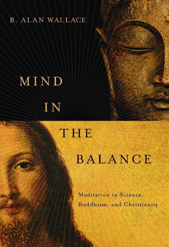 Mind in the Balance: Meditation in Science, Buddhism, and Christianity (Columbia Series in Science and Religion),Used