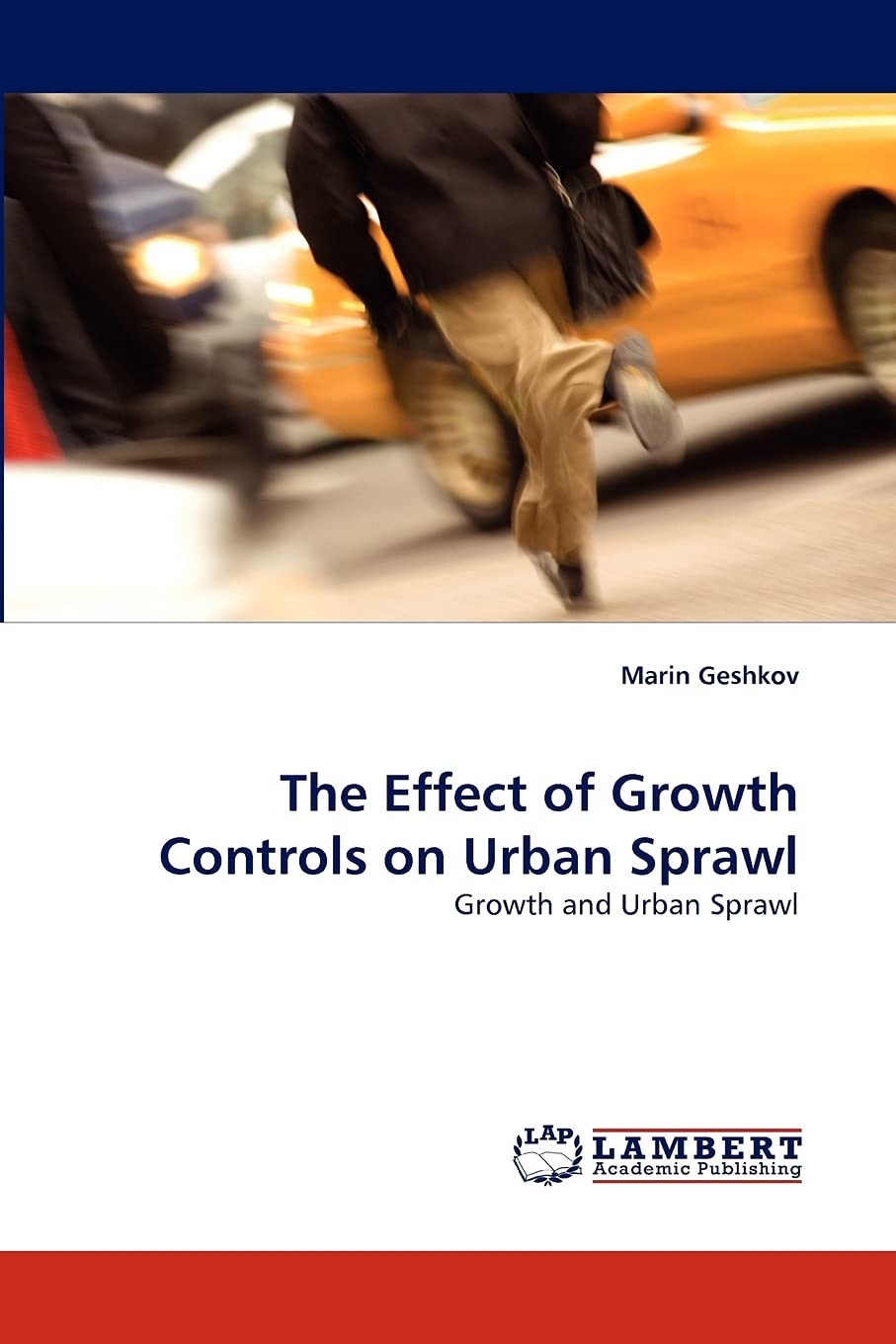 The Effect of Growth Controls on Urban Sprawl: Growth and Urban Sprawl,Used