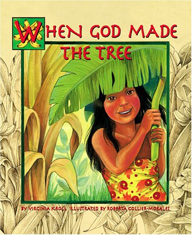 When God Made the Tree (Sharing Nature With Children Book),Used