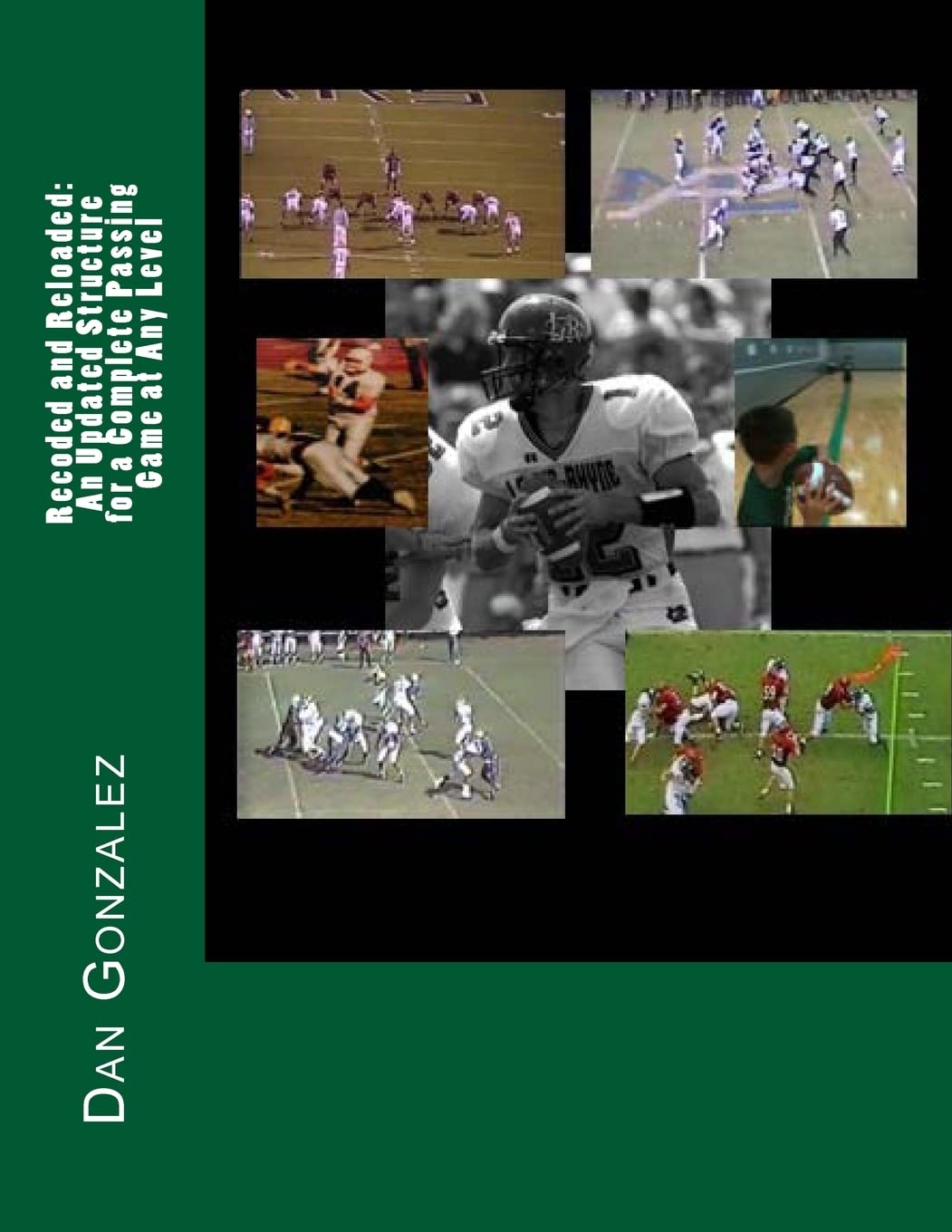 Recoded and Reloaded: An Updated Structure for a Complete Passing Game at Any Level,Used