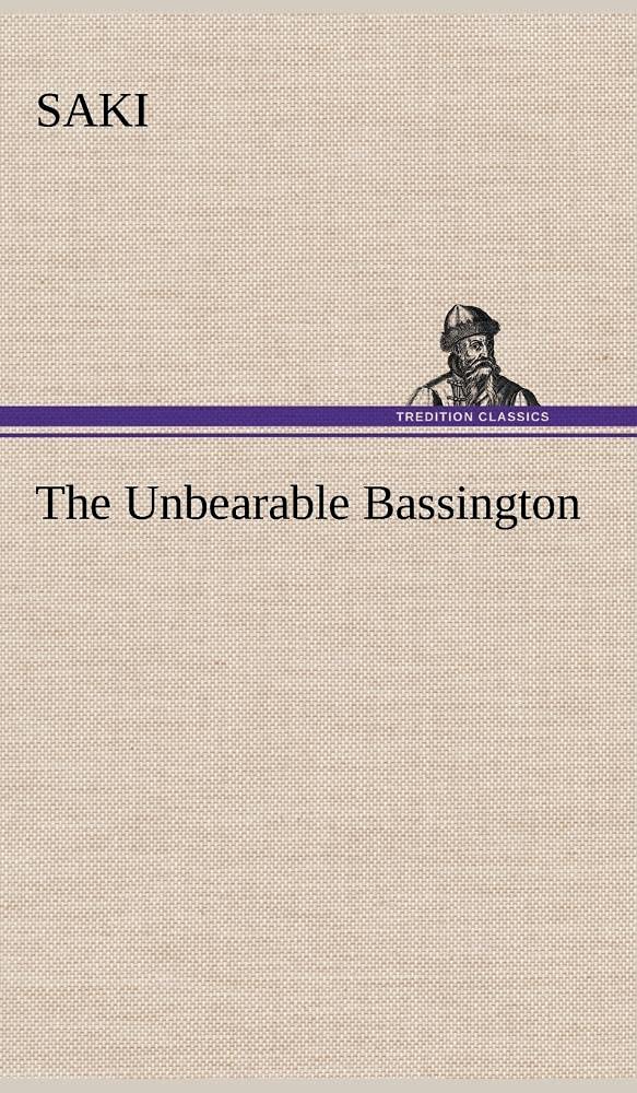 The Unbearable Bassington,Used