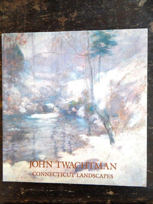 John Twachtman: Connecticut landscapes,Used