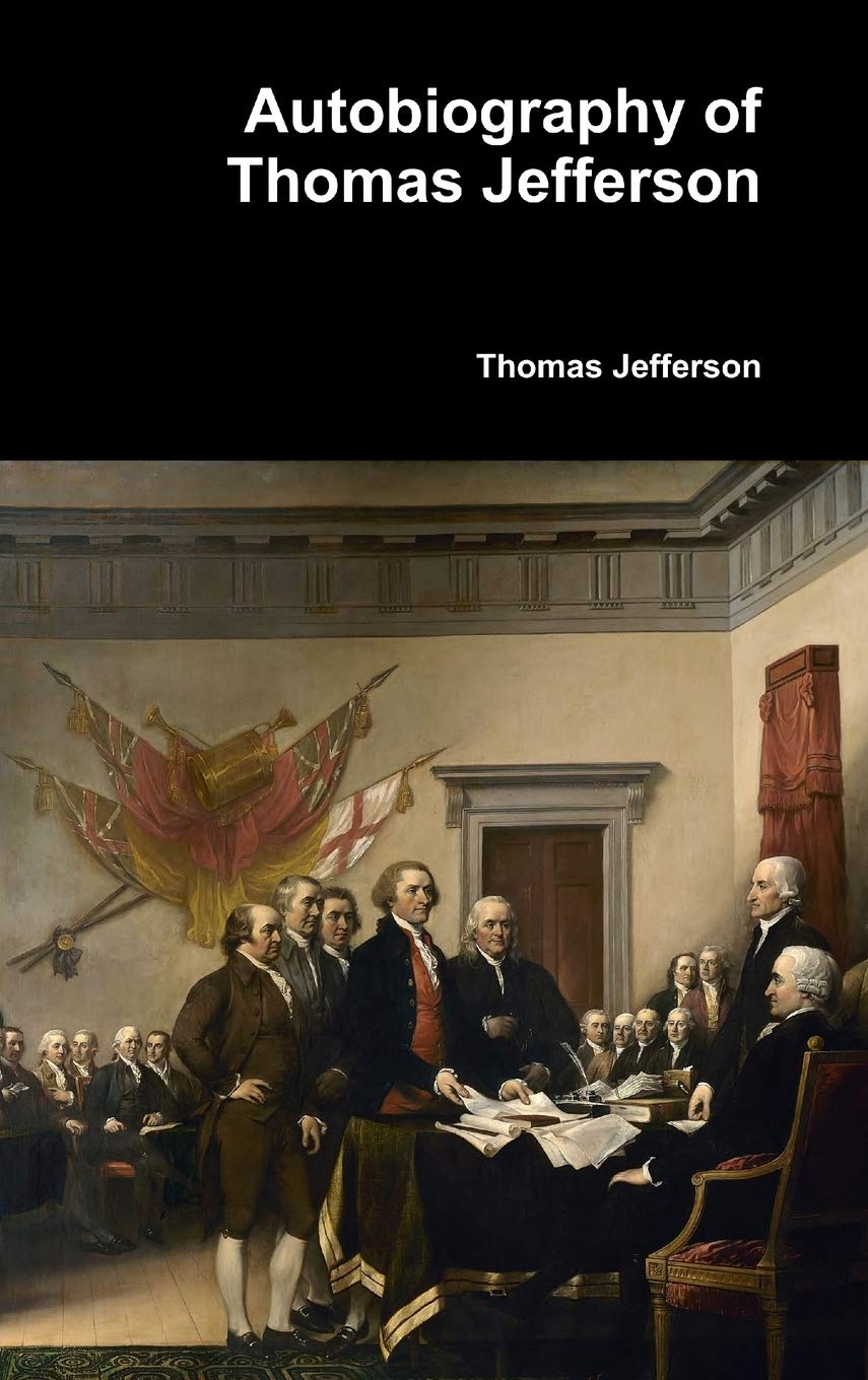 Autobiography Of Thomas Jefferson