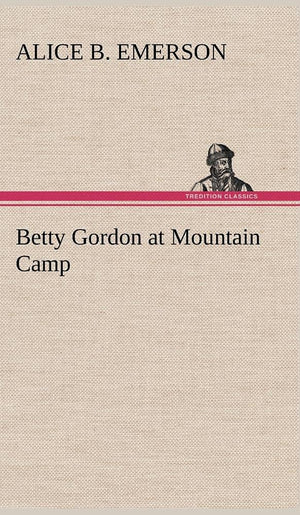 Betty Gordon at Mountain Camp,Used