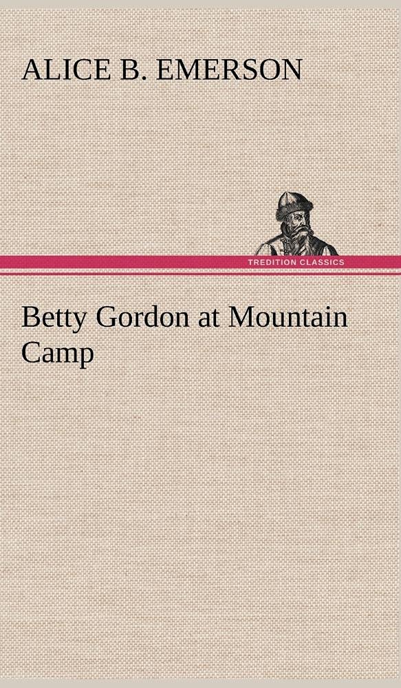 Betty Gordon at Mountain Camp,Used