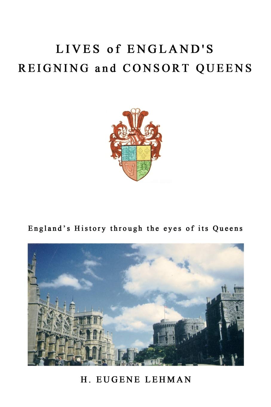 Lives of England's Reigning and Consort Queens,Used