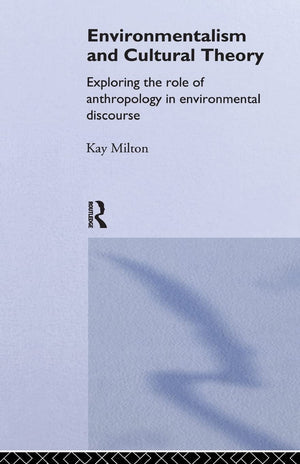 Environmentalism and Cultural Theory (Environment and Society),Used