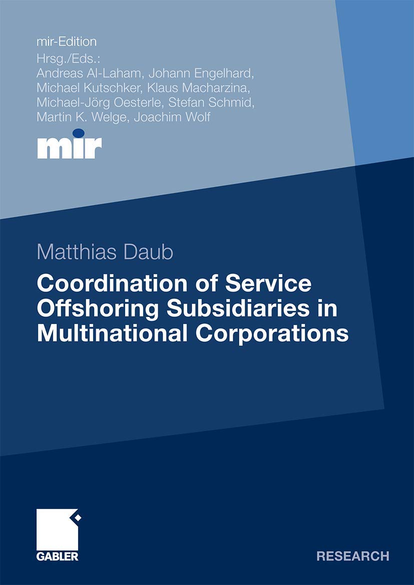 Coordination of Service Offshoring Subsidiaries in Multinational Corporations (mirEdition),Used