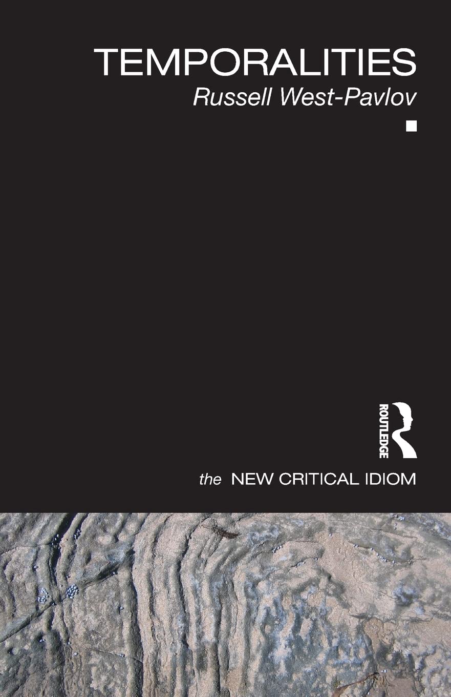Temporalities (The New Critical Idiom),Used