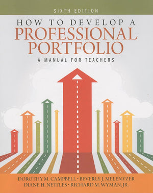 How to Develop a Professional Portfolio: A Manual for Teachers,Used