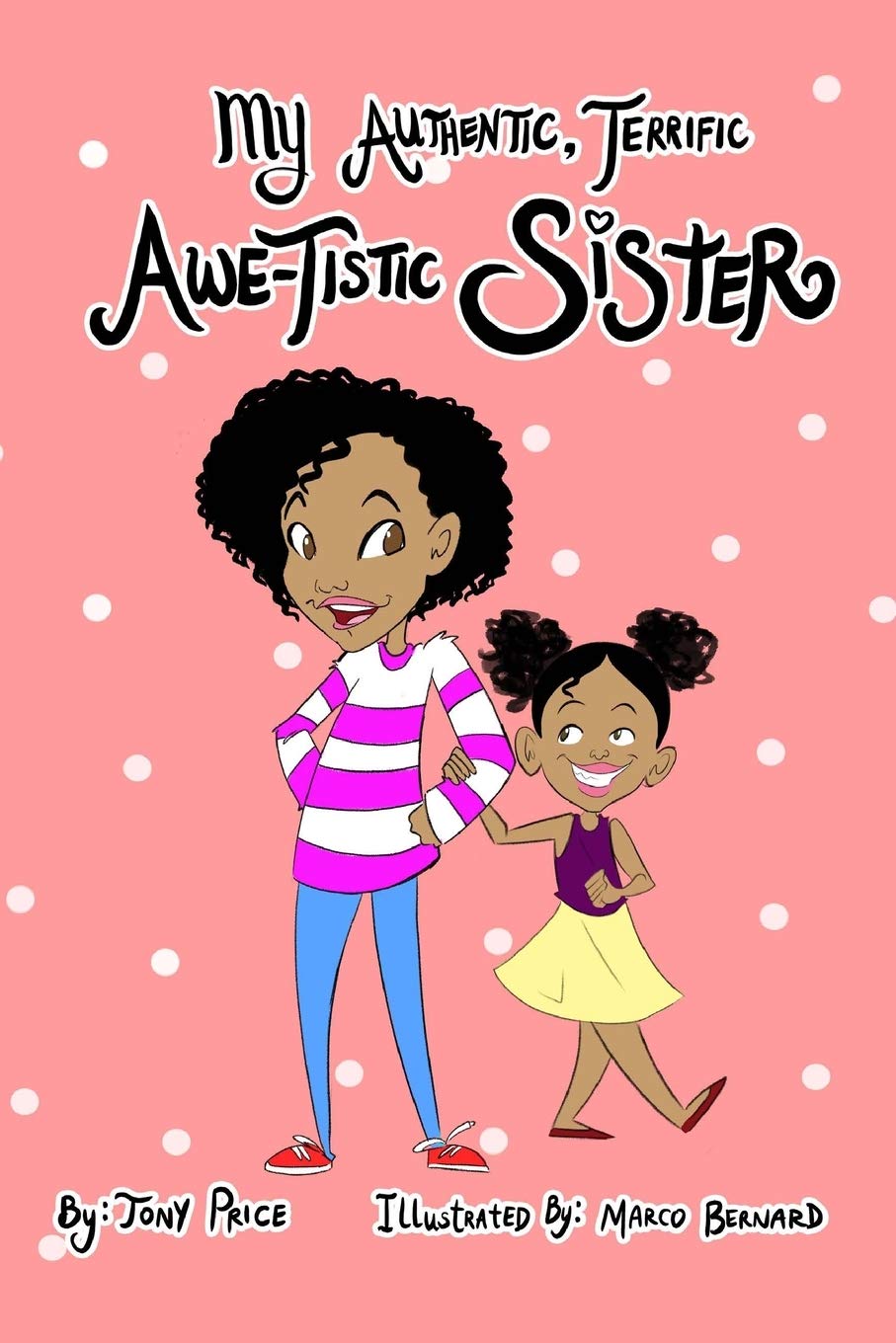 My Authentic, Terrific, AweTistic Sister,Used