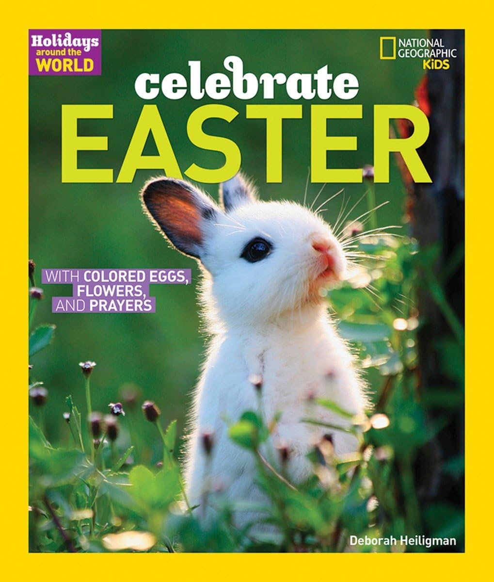 Holidays Around the World: Celebrate Easter: with Colored Eggs, Flowers, and Prayer,Used
