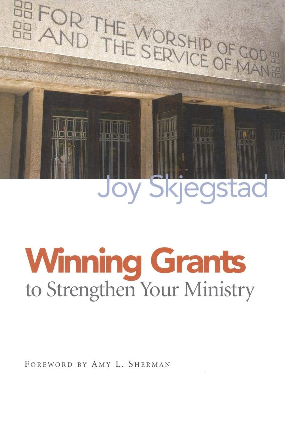 Winning Grants to Strengthen Your Ministry,Used