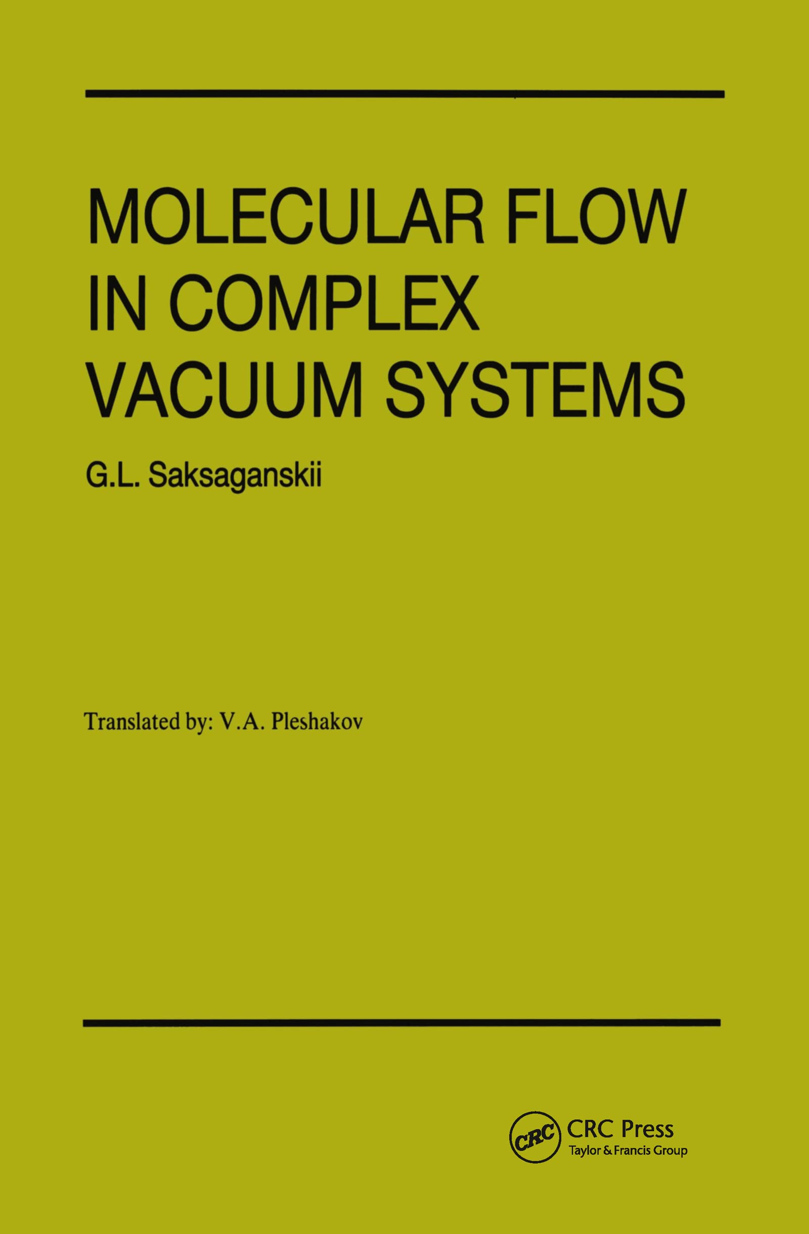 Molecular Flow Complex Vaccum Systems,Used