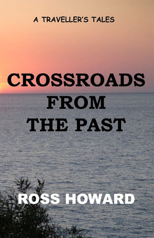 A Traveller'S Tales  Crossroads From The Past,Used