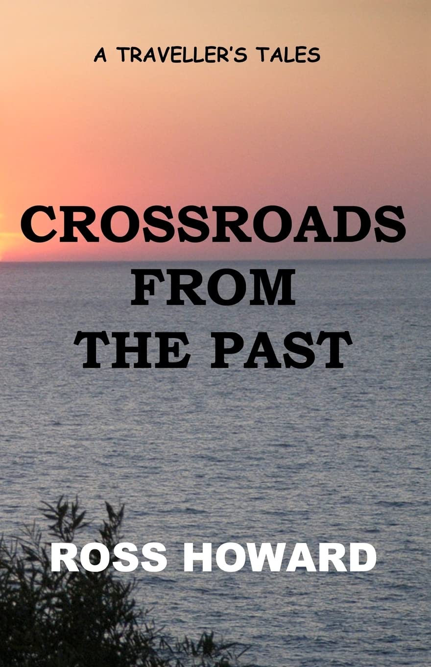 A Traveller'S Tales  Crossroads From The Past,Used