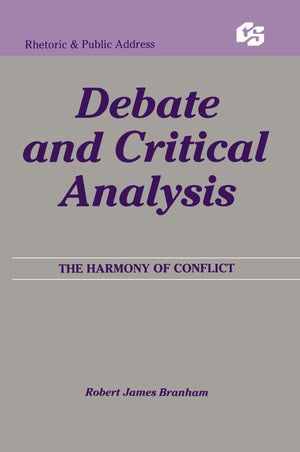 Debate and Critical Analysis (Routledge Communication Series),Used