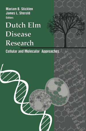 Dutch Elm Disease Research: Cellular And Molecular Approaches,Used