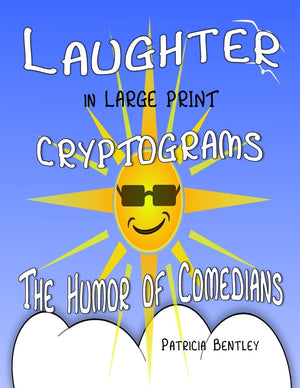 Laughter in Large Print Cryptograms: The Humor of Comedians,Used