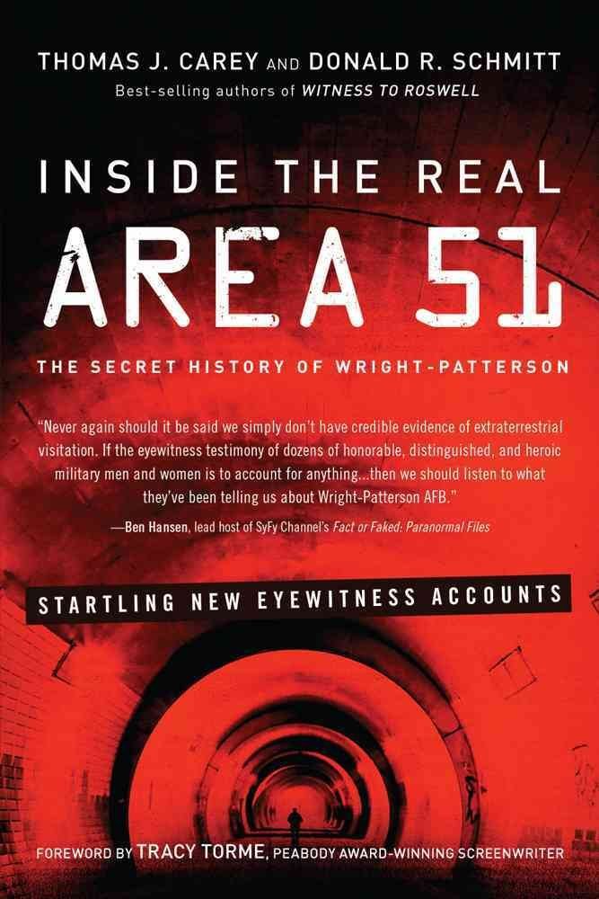 Inside the Real Area 51: The Secret History of Wright Patterson,Used