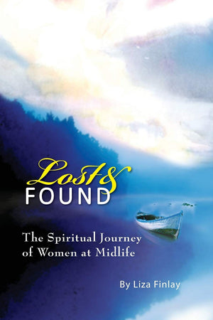 Lost and Found: The Journey of Women at Midlife,Used