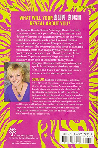 Susie'S Sun Signs: How To Truly Understand Your Lover, Family, Friends, Pets, And Yourself Using Astrology,Used