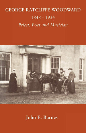 George Ratcliffe Woodward 1848  1934 Priest, Poet And Musician,Used