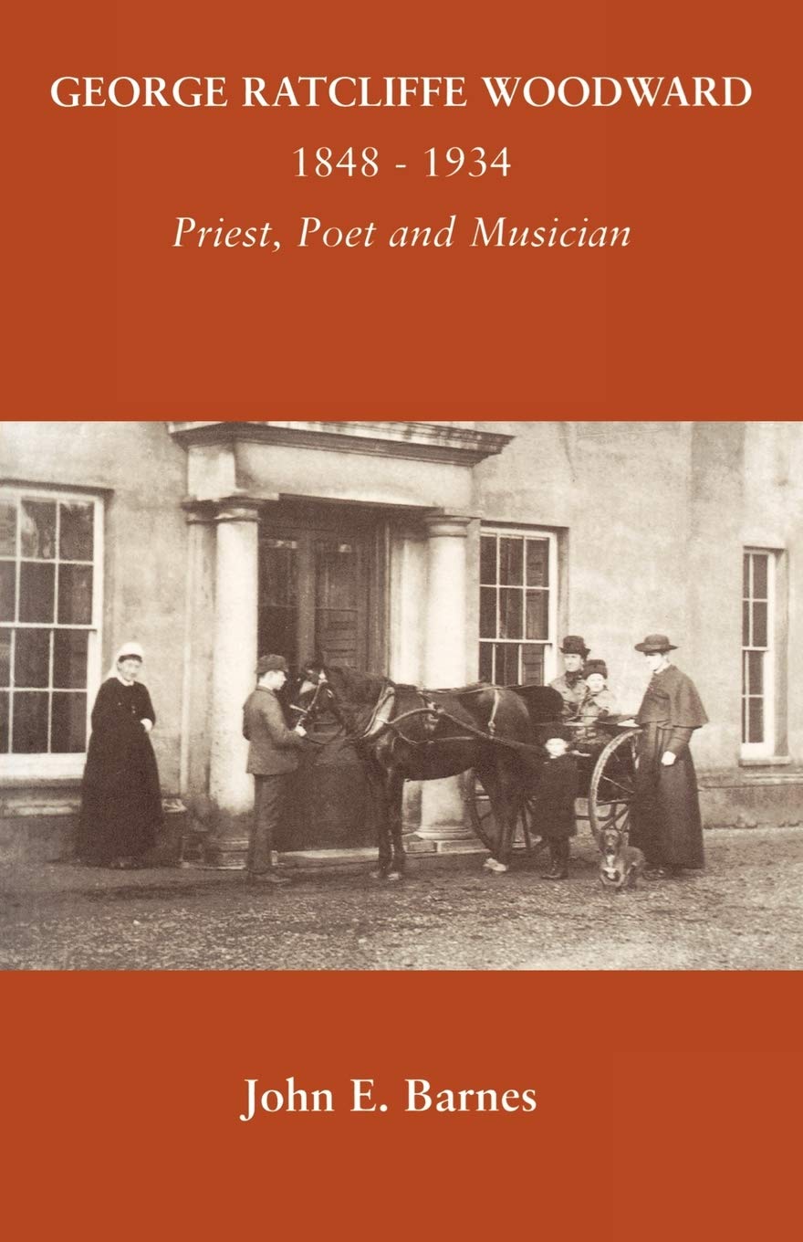 George Ratcliffe Woodward 1848  1934 Priest, Poet And Musician,Used