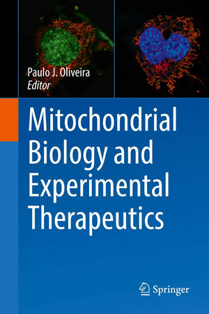 Mitochondrial Biology and Experimental Therapeutics,Used