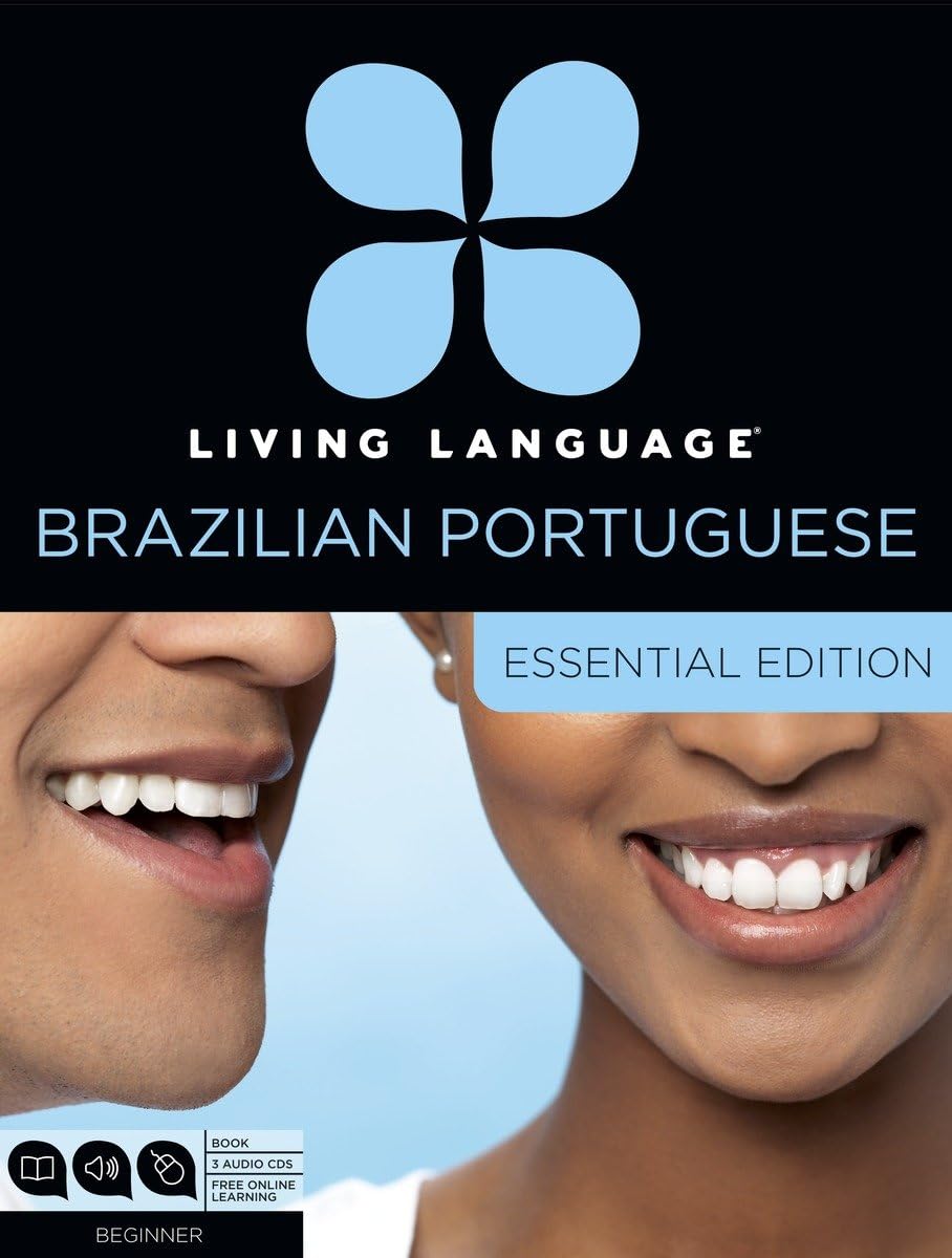 Living Language Brazilian Portuguese, Essential Edition: Beginner Course, Including Coursebook, 3 Audio Cds, And Free Online Lea,Used