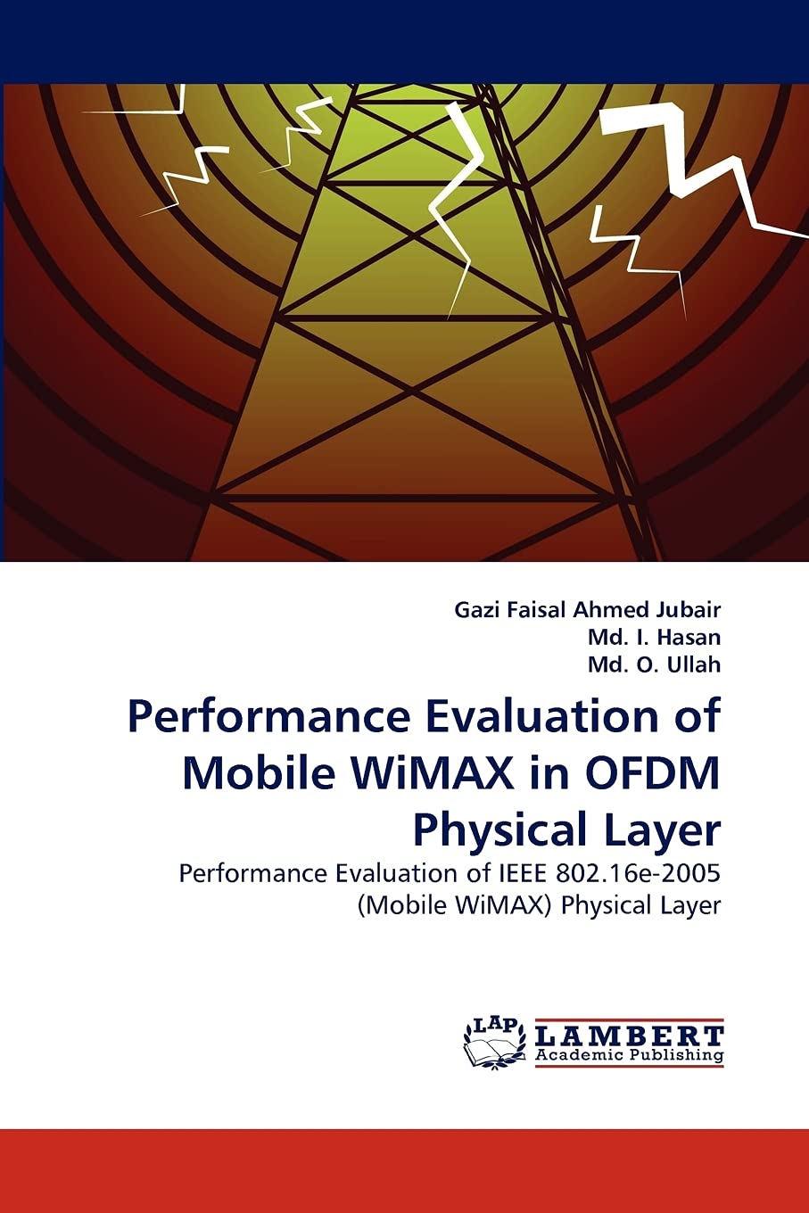 Performance Evaluation of Mobile WiMAX in OFDM Physical Layer: Performance Evaluation of IEEE 802.16e2005 (Mobile WiMAX) Physic,Used