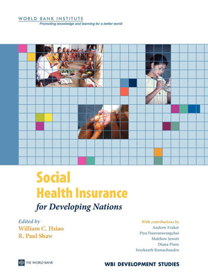 Social Health Insurance For Developing Nations (Wbi Development Studies),New