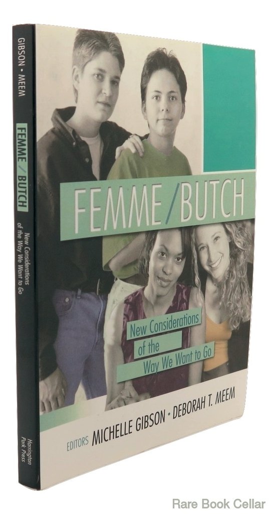 Femme/Butch: New Considerations of the Way We Want to Go,Used