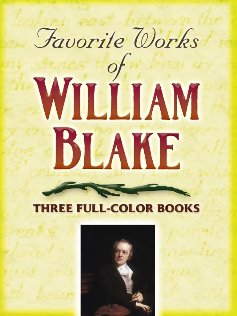 Favorite Works of William Blake: Three FullColor Books,New
