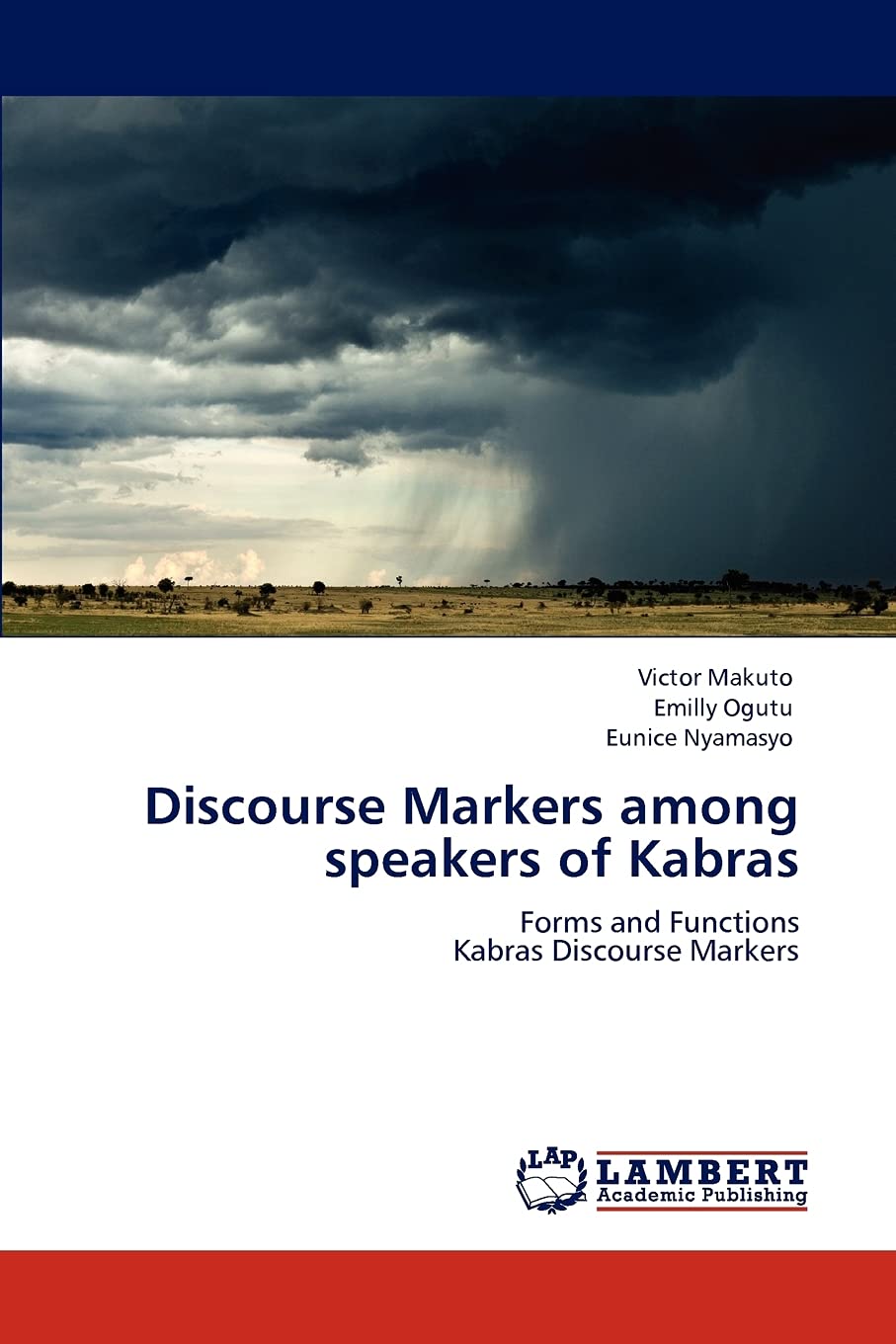 Discourse Markers among speakers of Kabras: Forms and Functions Kabras Discourse Markers,Used