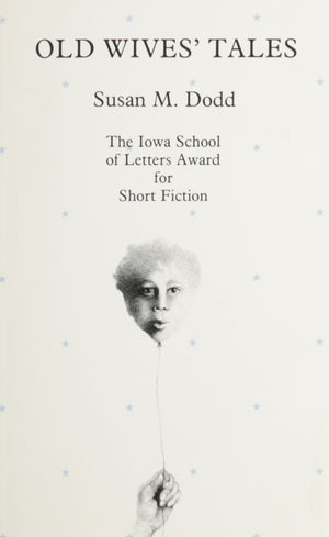 Old Wives' Tales (Iowa Short Fiction Award),New