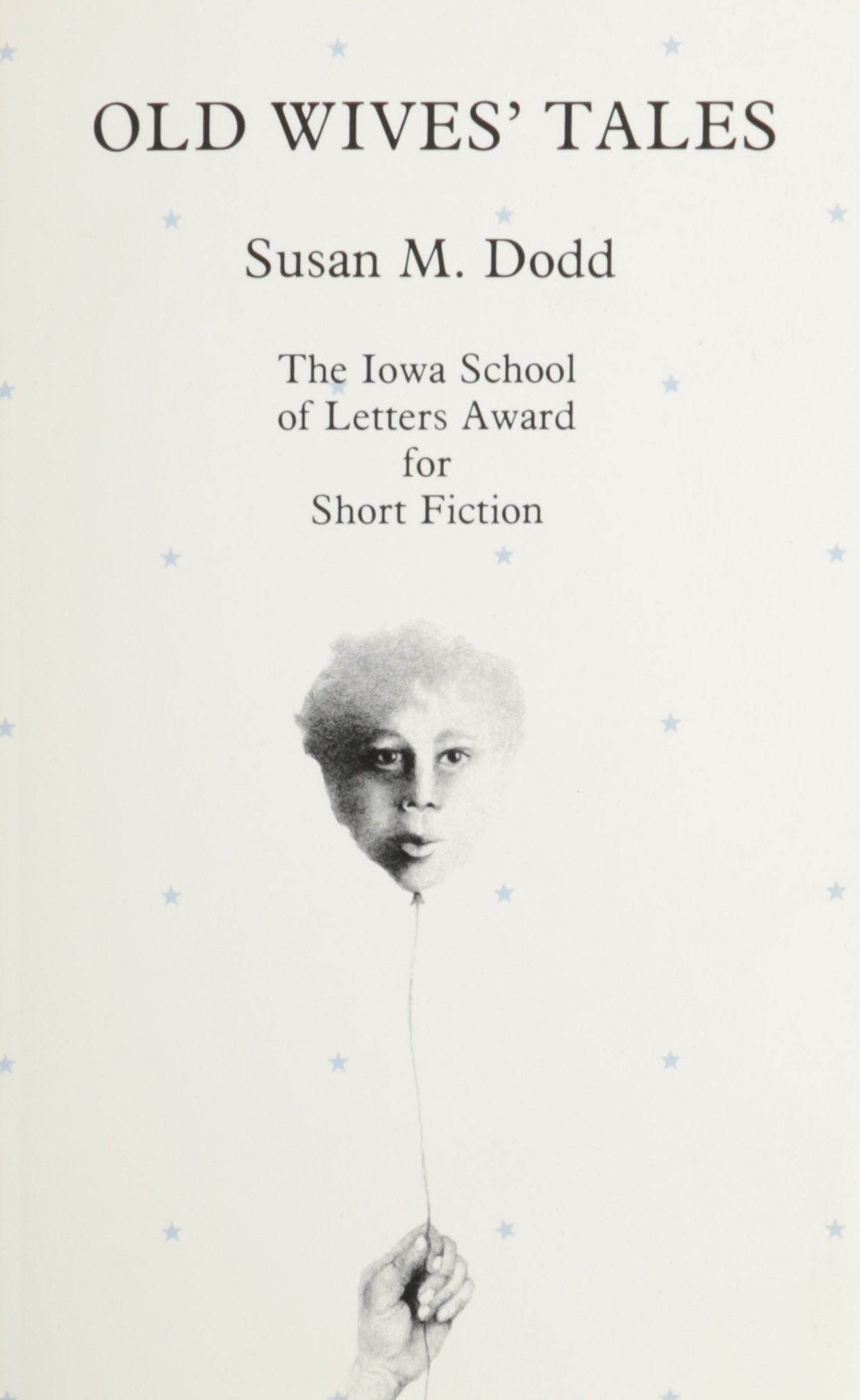Old Wives' Tales (Iowa Short Fiction Award),Used