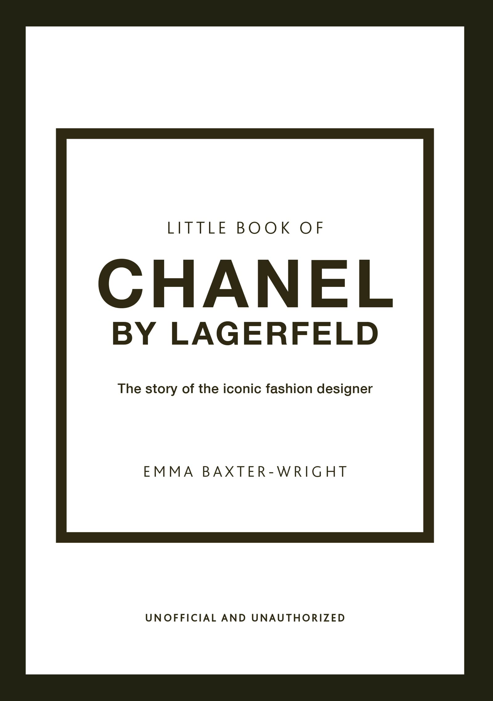 The Little Book of Chanel by Lagerfeld: The Story of the Iconic Fashion Designer (Little Books of Fashion, 15),Used