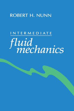 Intermediate fluid mechanics,New