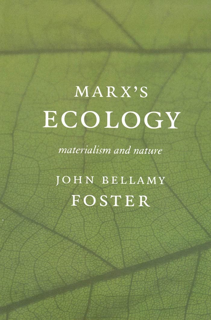 Marx's Ecology: Materialism And Nature,Used