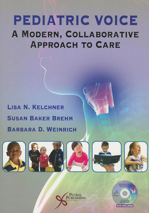 Pediatric Voice: A Modern, Collaborative Approach to Care,Used