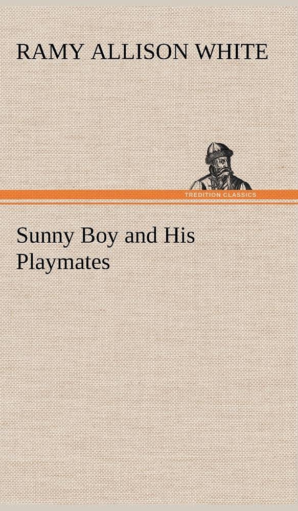 Sunny Boy and His Playmates,Used