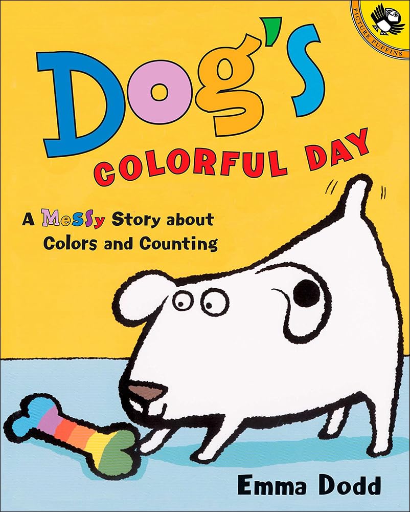 Dog's Colorful Day: A Messy Story About Colors and Counting,Used