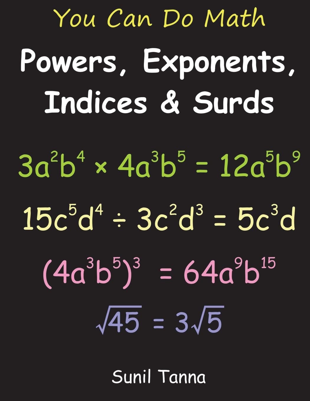 You Can Do Math: Powers, Exponents, Indices and Surds,Used