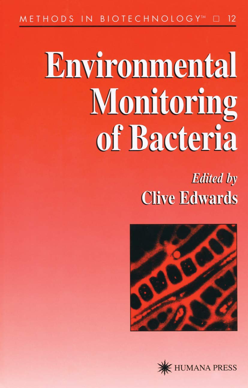 Environmental Monitoring of Bacteria (Methods in Biotechnology, 12),Used