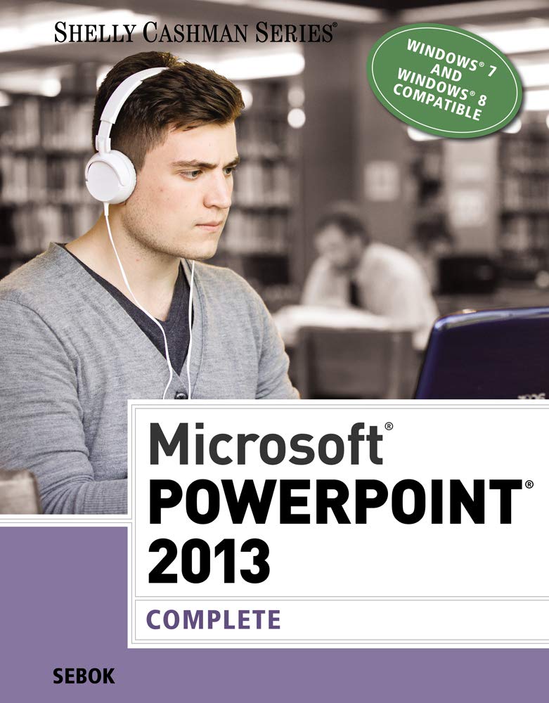 Microsoft PowerPoint 2013: Complete (Shelly Cashman Series),Used
