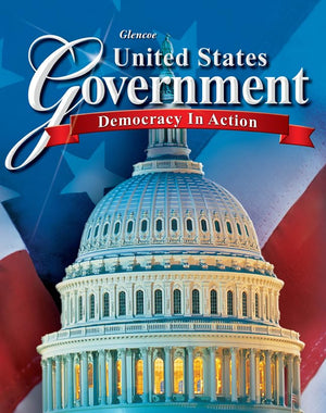 United States Government: Democracy in Action, Student Edition (GOVERNMENT IN THE U.S.),New