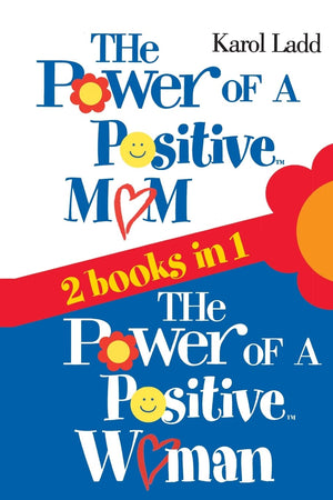 The Power of a Positive Mom & The Power of a Positive Woman,Used